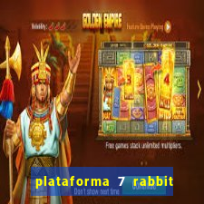 plataforma 7 rabbit paga mesmo